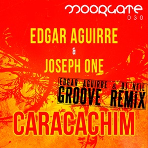 Caracachim (Edgar Aguirre & DJ Neil Groove Remix)