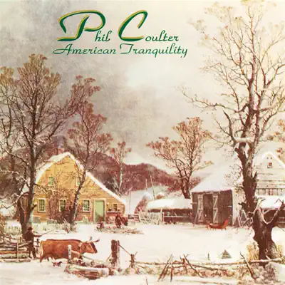 American Tranquility - Phil Coulter