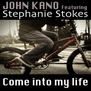 Come into My Life (feat. Stephanie Stokes)