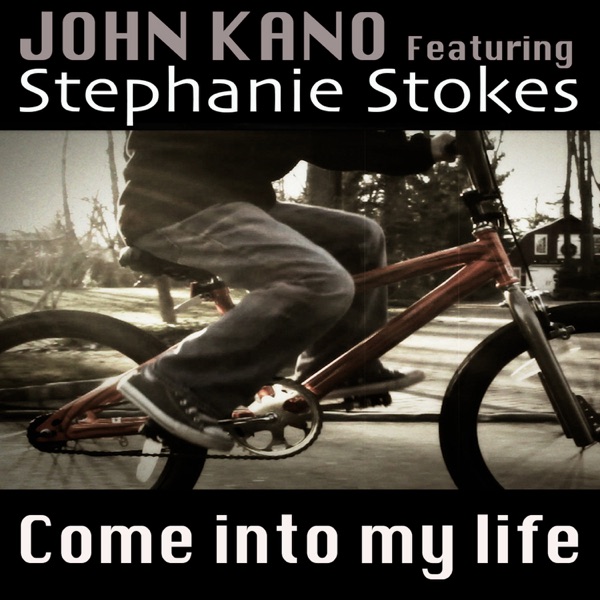 Come into My Life (feat. Stephanie Stokes)