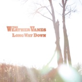 The WeatherVanes - Cold Is Coming In