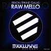 Raw Mello - Single