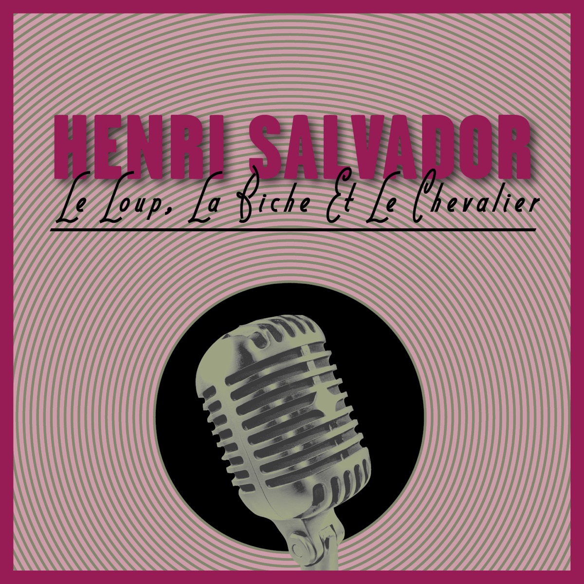 Le Loup, La Biche Et Le Chevalier – Album par Henri Salvador – Apple Music