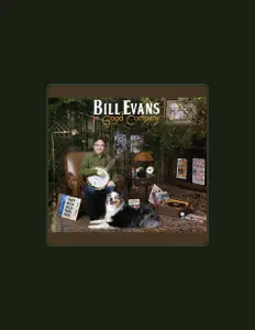 Listen to Bill Evans, watch music videos, read bio, see tour dates & more!