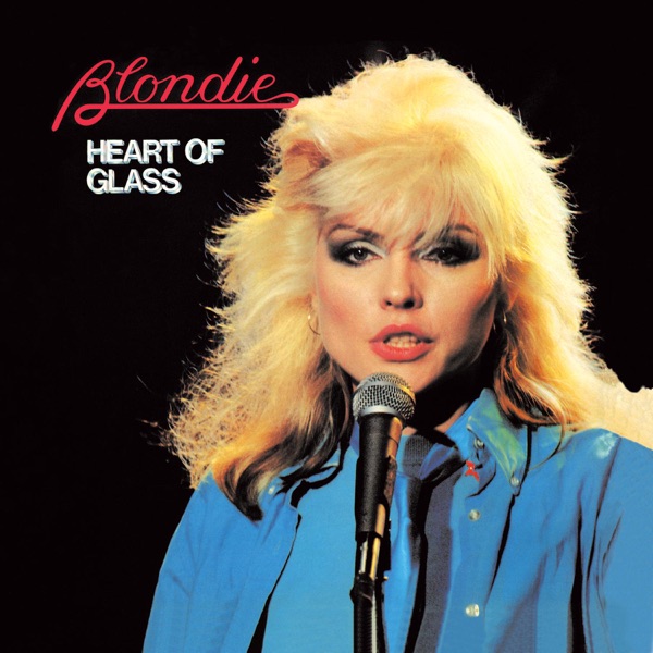 Heart of Glass (Remastered) - Single - Blondie