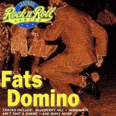 Legends of Rock n' Roll: Fats Domino - Fats Domino