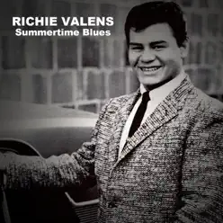 Summertime Blues - Ritchie Valens