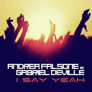 I Say Yeah - EP