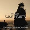 Same Hearts (Oxford Remix) [feat. Bear Mountain] - Pat Lok lyrics