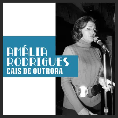 Cais de Outrora - Single - Amália Rodrigues