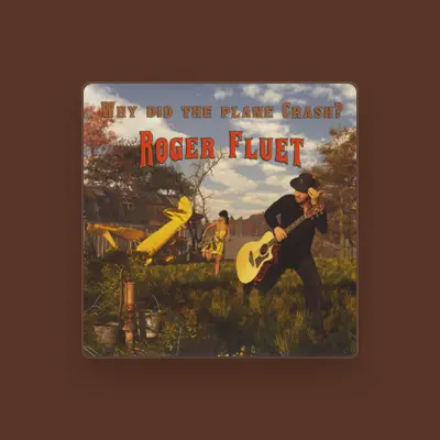 Listen to Roger Fluet, watch music videos, read bio, see tour dates & more!