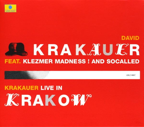 Krakauer Live In Krakow (feat. Klezmer Madness! & Socalled)