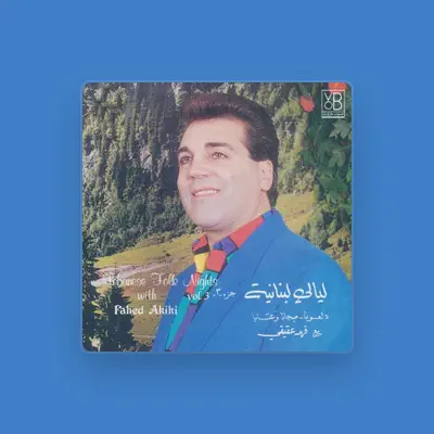 Listen to Fahed Akiki, watch music videos, read bio, see tour dates & more!