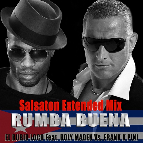 Rumba Buena (feat. Roly Maden & Frank K Pini) [Salsaton Extended Mix]