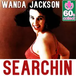 Searchin (Remastered) - Single - Wanda Jackson Searchin (Remastered) - Single - Wanda Jackson
