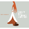 Don't Cry for No Hipster - Ben Sidran