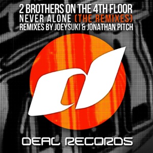 Never Alone (The Remixes) - Single