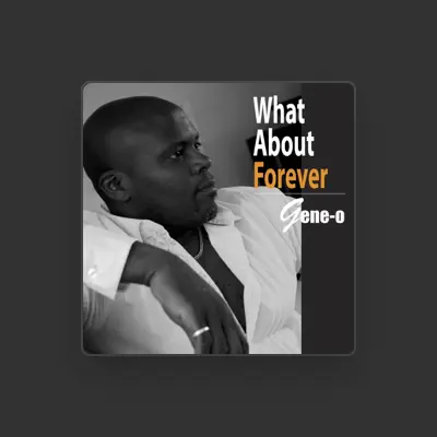 Listen to Gene-O, watch music videos, read bio, see tour dates & more!