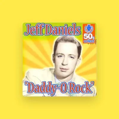 Listen to Jeff Daniels, watch music videos, read bio, see tour dates & more!