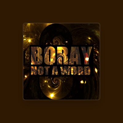 Listen to Boray, watch music videos, read bio, see tour dates & more!