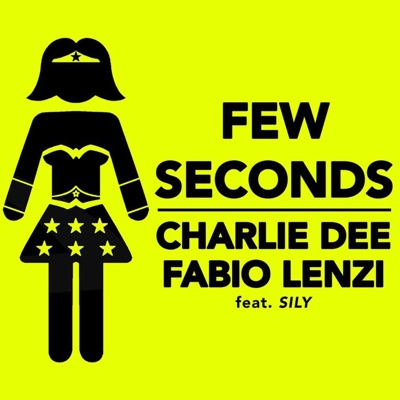 Few Seconds (feat. Sily) - EP