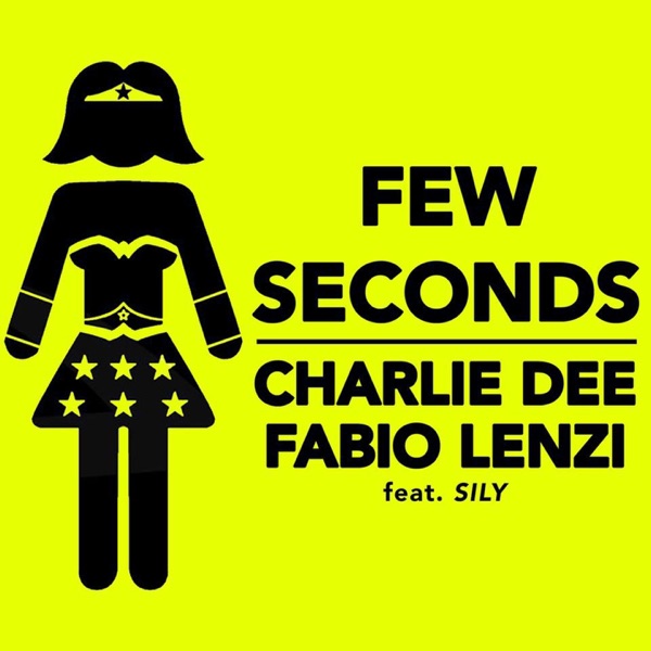 Few Seconds (feat. Sily) - EP