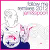 Stream & download Follow Me! (Remixes 2012)