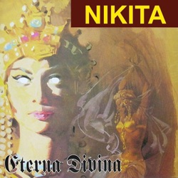 Nikita - Eterna Divina (Molta Violenza Mix)