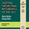 Hector Berlioz Hector Berlioz Georges Bizet - Symphonie fantastique Op.14: Galop Le bal Selected Orchestral Recordings of the 50's (Symphonie fantastique, Jeux d'enfants), Volume 7 (1953 - 1956)