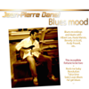 Blues Mood - Jean-Pierre Danel