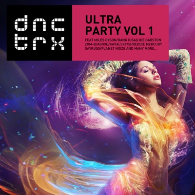 DNCTRX – Ultra Party Vol 1