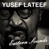 Yusef Lateef - Love Theme from "Spartacus"
