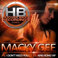 King Kong VIP / I Don't Need You - Single - Macky Gee