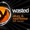 Wasted (feat. S la Rock) - Altura & Royal Flavour lyrics