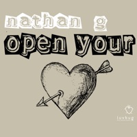 Open Your Heart - Single - Nathan G