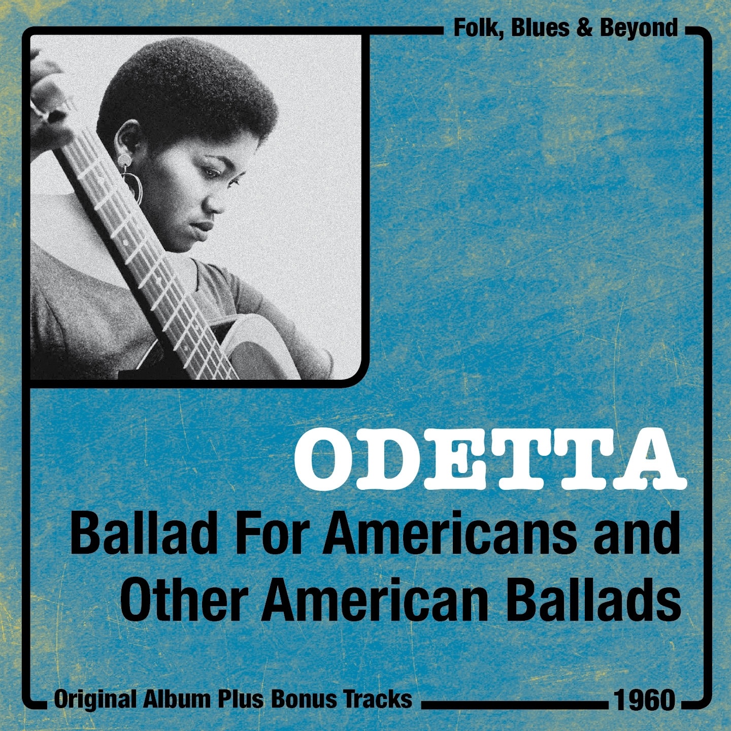 Pastures of Plenty - Odetta