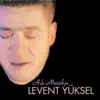 Levent Yüksel - Bi Daha