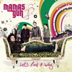 Let's Find a Way - Single - Mamas Gun Let's Find a Way - Single - Mamas Gun