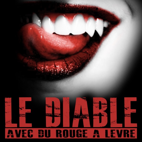 Le diable avec du rouge à lèvre - Single - Sinik