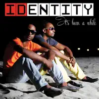 It's Been a While (Se Pa Pou Dat 2) [feat. Alan Cave] — Identity