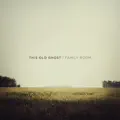 This Old Ghost