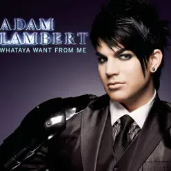 Whataya Want from Me (Jason Nevins Rhythmic Radio Edit) - Single - Adam Lambert