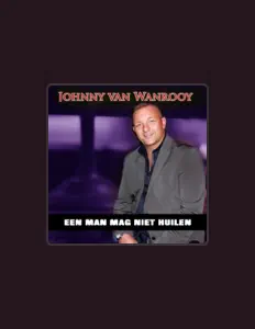 收听 Johnny Van Wanrooy、观看音乐视频、阅读小传、查看巡演日期等 ！