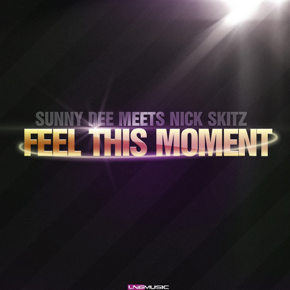 Обложка альбома «Feel This Moment - EP» — Sunny Dee & Nick Skitz