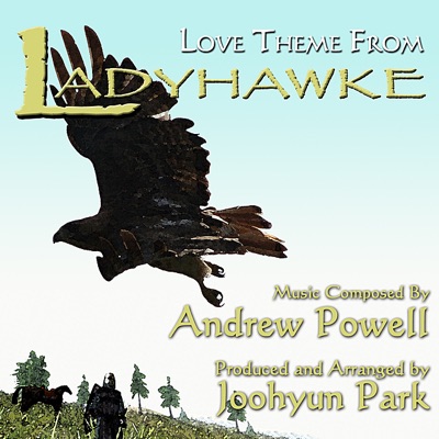 Ladyhawke (Love Theme from the Motion Picture) - Single