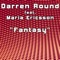 Fantasy (Keven Maroda Remix) - Darren Round lyrics