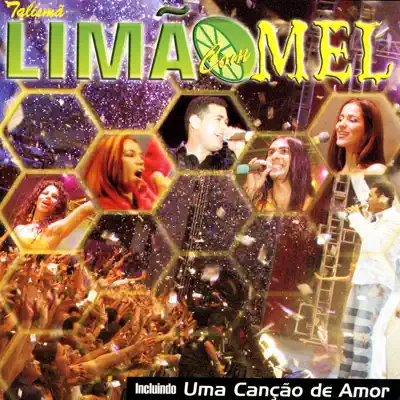 Ao Vivo - Limão Com Mel