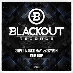 Dub Trip - Single