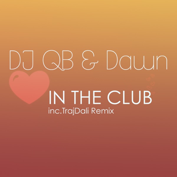 Love in the Club - Single