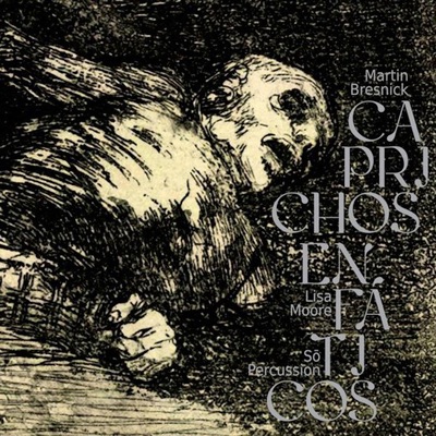 Bresnick: Caprichos Enfaticos